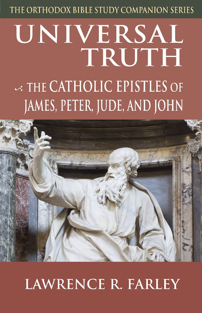 The Truth for Today: The General Epistles
